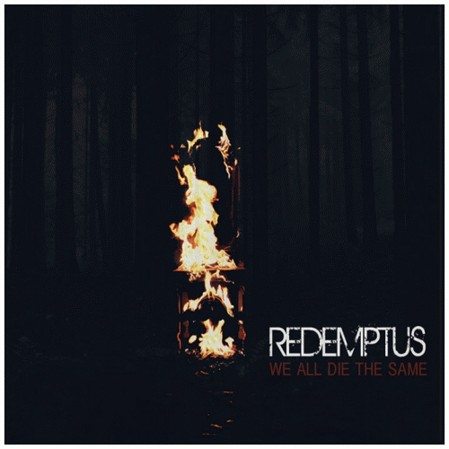 Redemptus : We All Die the Same